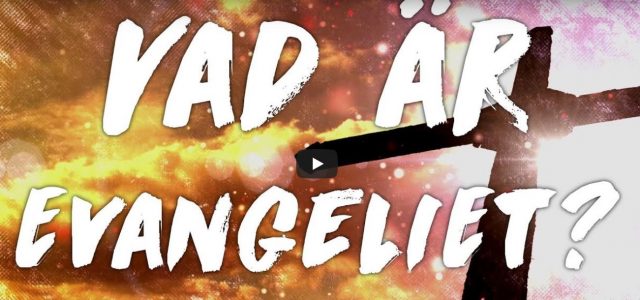 Vad är Evangeliet? (video från Logia)