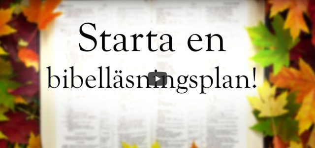 Starta en bibelläsningsplan! (video från Logia)