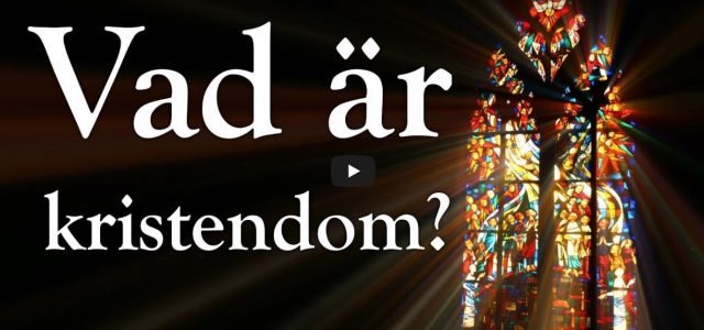 Vad är kristendom? (video från Logia)
