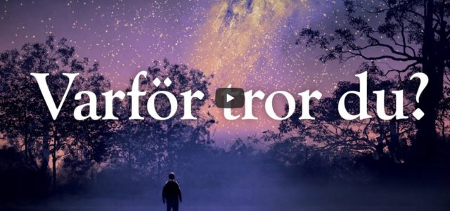 Varför tror du? (video från Logia)
