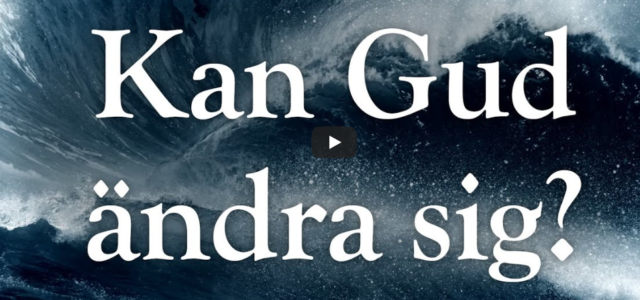 Kan Gud ändra sig? – Logia